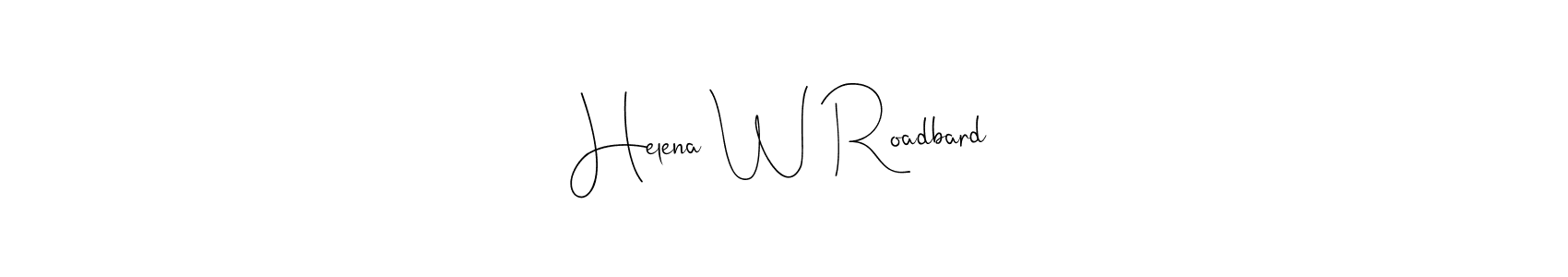This is the best signature style for the Helena W Roadbard name. Also you like these signature font (Andilay-7BmLP). Mix name signature. Helena W Roadbard signature style 4 images and pictures png