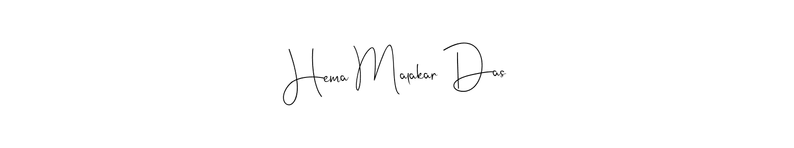 Make a beautiful signature design for name Hema Malakar Das. With this signature (Andilay-7BmLP) style, you can create a handwritten signature for free. Hema Malakar Das signature style 4 images and pictures png