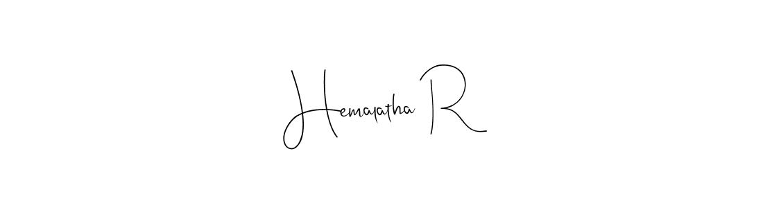 Also we have Hemalatha R name is the best signature style. Create professional handwritten signature collection using Andilay-7BmLP autograph style. Hemalatha R signature style 4 images and pictures png