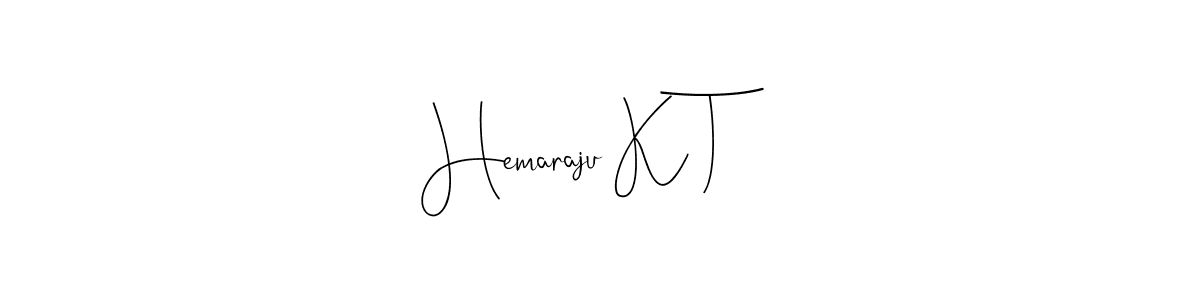 Design your own signature with our free online signature maker. With this signature software, you can create a handwritten (Andilay-7BmLP) signature for name Hemaraju K T. Hemaraju K T signature style 4 images and pictures png