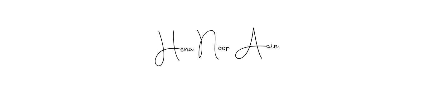 Use a signature maker to create a handwritten signature online. With this signature software, you can design (Andilay-7BmLP) your own signature for name Hena Noor Aain. Hena Noor Aain signature style 4 images and pictures png