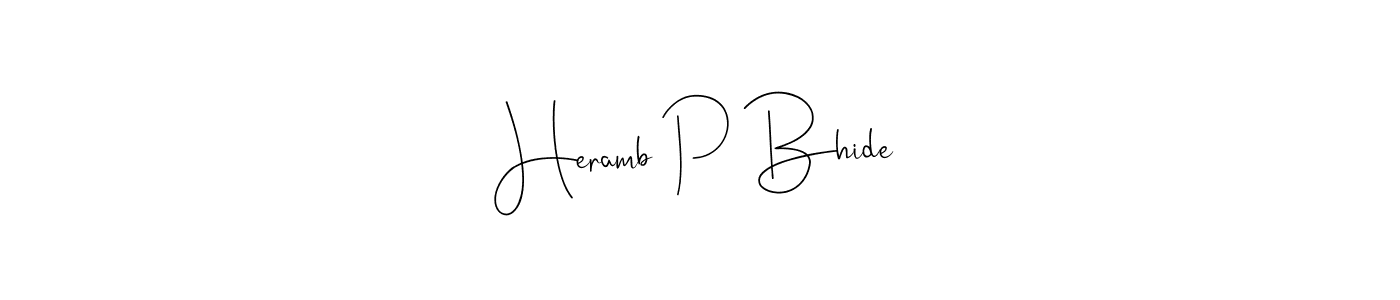 How to Draw Heramb P Bhide signature style? Andilay-7BmLP is a latest design signature styles for name Heramb P Bhide. Heramb P Bhide signature style 4 images and pictures png