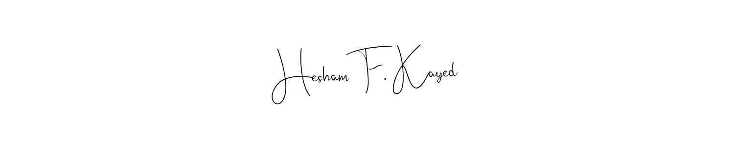 How to Draw Hesham F. Kayed signature style? Andilay-7BmLP is a latest design signature styles for name Hesham F. Kayed. Hesham F. Kayed signature style 4 images and pictures png