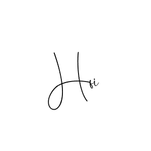 It looks lik you need a new signature style for name Hfi. Design unique handwritten (Andilay-7BmLP) signature with our free signature maker in just a few clicks. Hfi signature style 4 images and pictures png