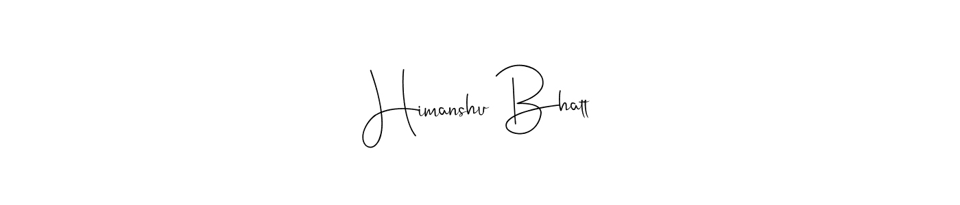 Once you've used our free online signature maker to create your best signature Andilay-7BmLP style, it's time to enjoy all of the benefits that Himanshu Bhatt name signing documents. Himanshu Bhatt signature style 4 images and pictures png