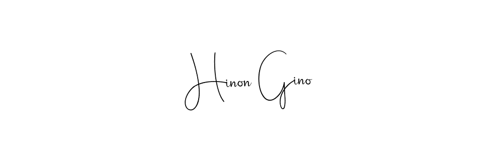 Make a beautiful signature design for name Hinon Gino. With this signature (Andilay-7BmLP) style, you can create a handwritten signature for free. Hinon Gino signature style 4 images and pictures png