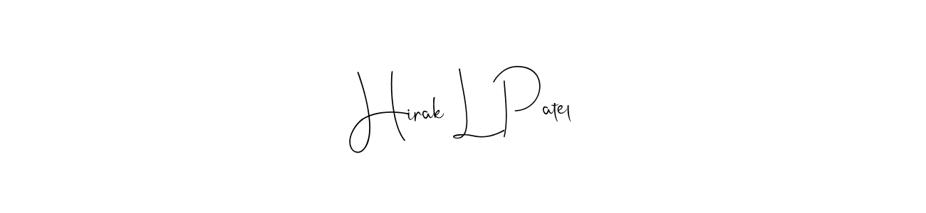 You should practise on your own different ways (Andilay-7BmLP) to write your name (Hirak L Patel) in signature. don't let someone else do it for you. Hirak L Patel signature style 4 images and pictures png