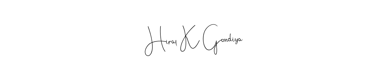 Andilay-7BmLP is a professional signature style that is perfect for those who want to add a touch of class to their signature. It is also a great choice for those who want to make their signature more unique. Get Hiral K Gondiya name to fancy signature for free. Hiral K Gondiya signature style 4 images and pictures png