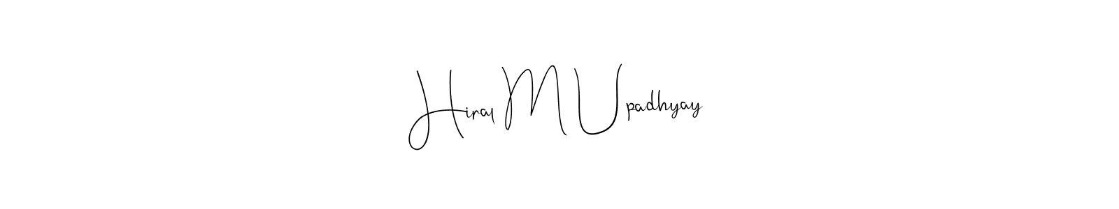 Use a signature maker to create a handwritten signature online. With this signature software, you can design (Andilay-7BmLP) your own signature for name Hiral M Upadhyay. Hiral M Upadhyay signature style 4 images and pictures png