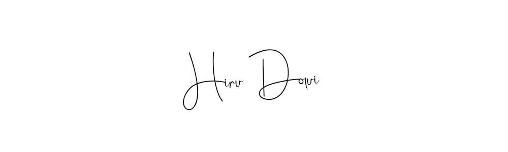 It looks lik you need a new signature style for name Hiru Dolui. Design unique handwritten (Andilay-7BmLP) signature with our free signature maker in just a few clicks. Hiru Dolui signature style 4 images and pictures png