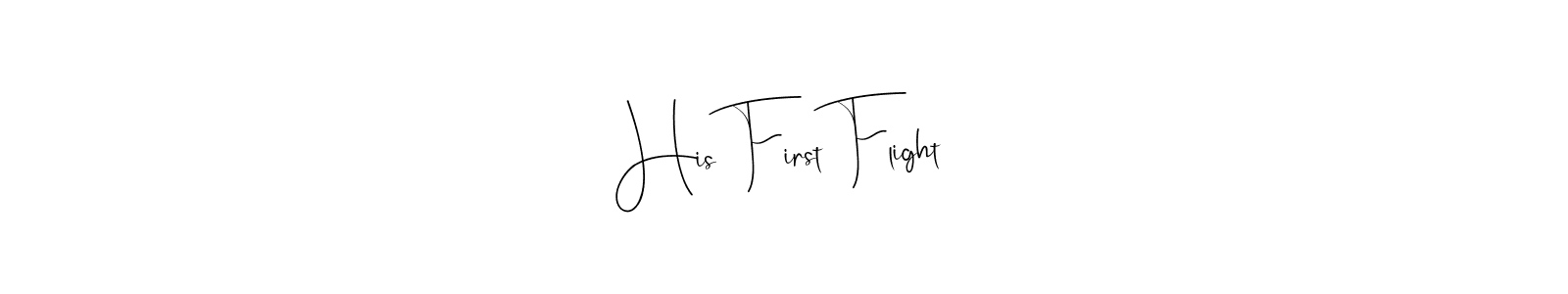 Check out images of Autograph of His First Flight name. Actor His First Flight Signature Style. Andilay-7BmLP is a professional sign style online. His First Flight signature style 4 images and pictures png