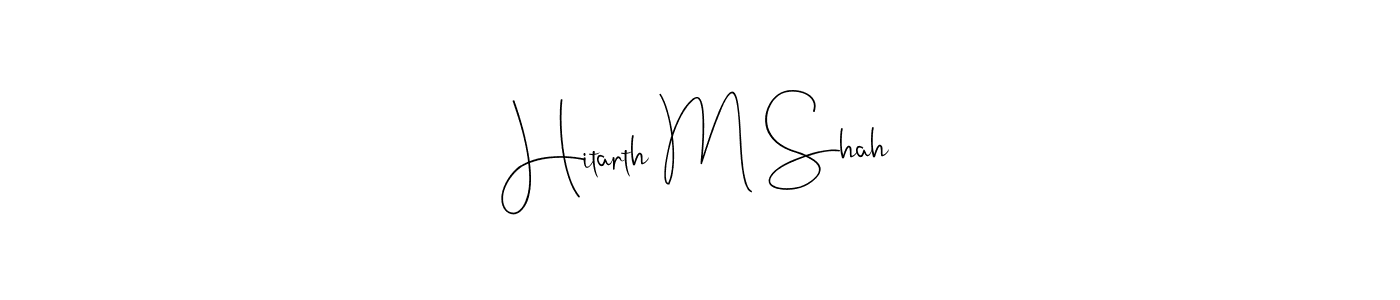 Use a signature maker to create a handwritten signature online. With this signature software, you can design (Andilay-7BmLP) your own signature for name Hitarth M Shah. Hitarth M Shah signature style 4 images and pictures png