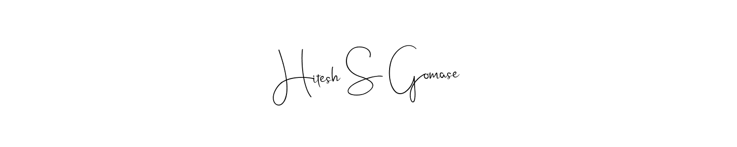 This is the best signature style for the Hitesh S Gomase name. Also you like these signature font (Andilay-7BmLP). Mix name signature. Hitesh S Gomase signature style 4 images and pictures png