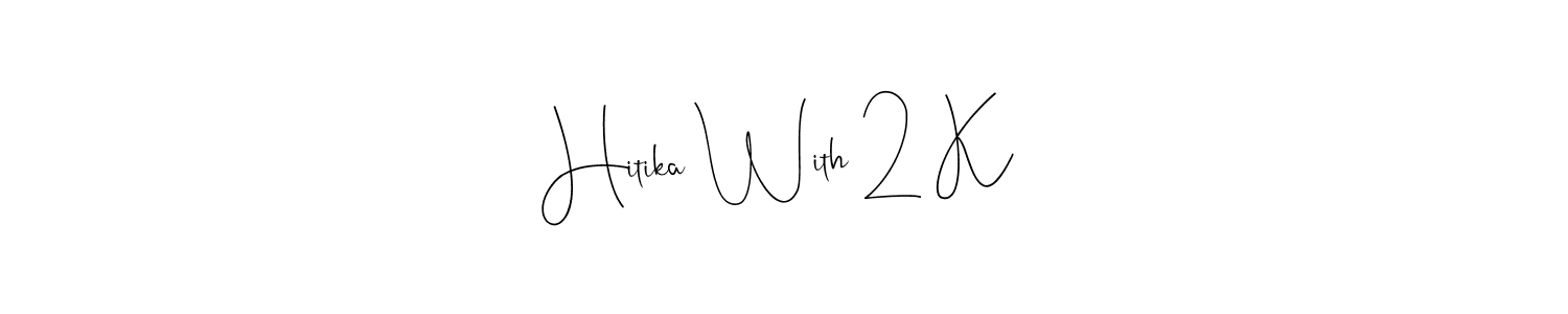 Here are the top 10 professional signature styles for the name Hitika With 2 K. These are the best autograph styles you can use for your name. Hitika With 2 K signature style 4 images and pictures png