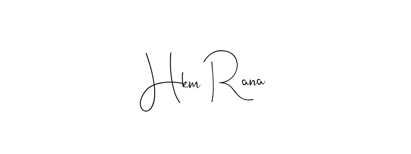 How to make Hkm Rana signature? Andilay-7BmLP is a professional autograph style. Create handwritten signature for Hkm Rana name. Hkm Rana signature style 4 images and pictures png