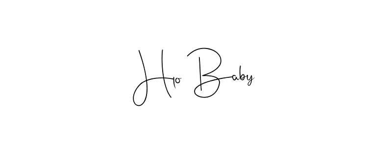 Hlo Baby stylish signature style. Best Handwritten Sign (Andilay-7BmLP) for my name. Handwritten Signature Collection Ideas for my name Hlo Baby. Hlo Baby signature style 4 images and pictures png