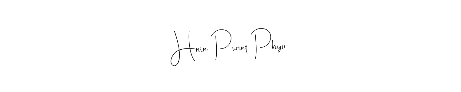 Once you've used our free online signature maker to create your best signature Andilay-7BmLP style, it's time to enjoy all of the benefits that Hnin Pwint Phyu name signing documents. Hnin Pwint Phyu signature style 4 images and pictures png