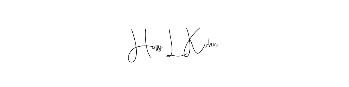 Also You can easily find your signature by using the search form. We will create Holly L Kuhn name handwritten signature images for you free of cost using Andilay-7BmLP sign style. Holly L Kuhn signature style 4 images and pictures png