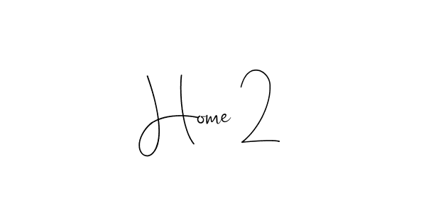 Use a signature maker to create a handwritten signature online. With this signature software, you can design (Andilay-7BmLP) your own signature for name Home 2. Home 2 signature style 4 images and pictures png