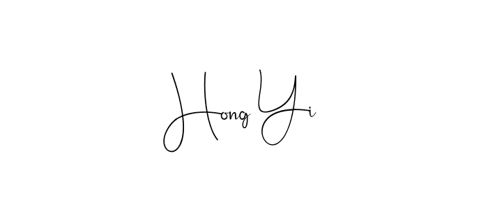 You should practise on your own different ways (Andilay-7BmLP) to write your name (Hong Yi) in signature. don't let someone else do it for you. Hong Yi signature style 4 images and pictures png