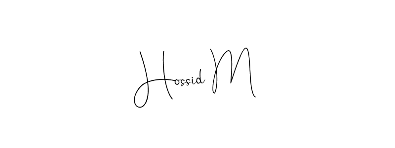 if you are searching for the best signature style for your name Hossid M. so please give up your signature search. here we have designed multiple signature styles  using Andilay-7BmLP. Hossid M signature style 4 images and pictures png