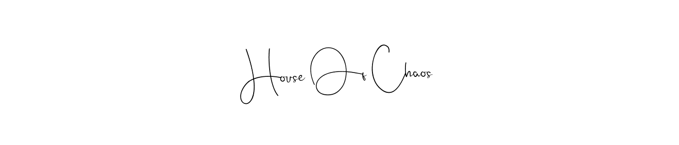 Make a beautiful signature design for name House Of Chaos. With this signature (Andilay-7BmLP) style, you can create a handwritten signature for free. House Of Chaos signature style 4 images and pictures png