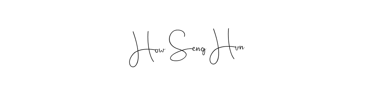 Once you've used our free online signature maker to create your best signature Andilay-7BmLP style, it's time to enjoy all of the benefits that How Seng Hun name signing documents. How Seng Hun signature style 4 images and pictures png