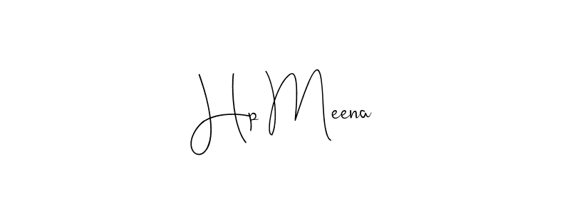 Also we have Hp Meena name is the best signature style. Create professional handwritten signature collection using Andilay-7BmLP autograph style. Hp Meena signature style 4 images and pictures png