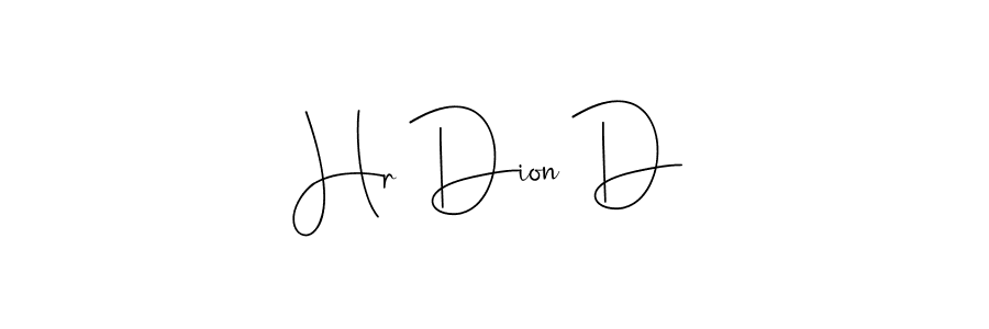 How to make Hr Dion D signature? Andilay-7BmLP is a professional autograph style. Create handwritten signature for Hr Dion D name. Hr Dion D signature style 4 images and pictures png