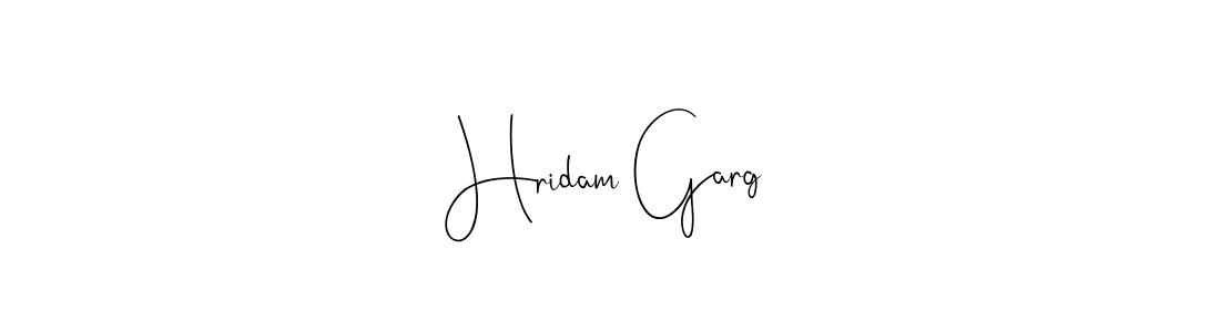 Create a beautiful signature design for name Hridam Garg. With this signature (Andilay-7BmLP) fonts, you can make a handwritten signature for free. Hridam Garg signature style 4 images and pictures png