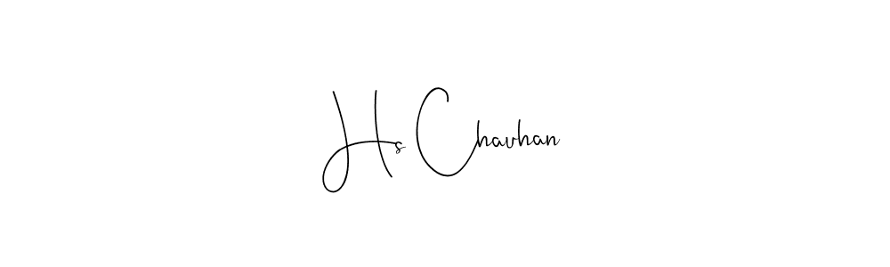 Create a beautiful signature design for name Hs Chauhan. With this signature (Andilay-7BmLP) fonts, you can make a handwritten signature for free. Hs Chauhan signature style 4 images and pictures png