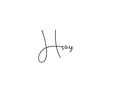 Make a beautiful signature design for name Hsay. Use this online signature maker to create a handwritten signature for free. Hsay signature style 4 images and pictures png