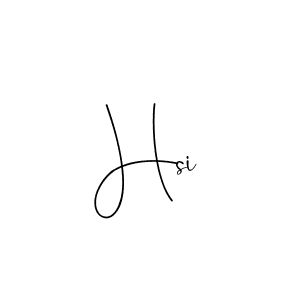Create a beautiful signature design for name Hsi. With this signature (Andilay-7BmLP) fonts, you can make a handwritten signature for free. Hsi signature style 4 images and pictures png