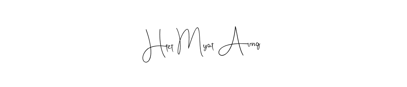 Also we have Htet Myat Aung name is the best signature style. Create professional handwritten signature collection using Andilay-7BmLP autograph style. Htet Myat Aung signature style 4 images and pictures png
