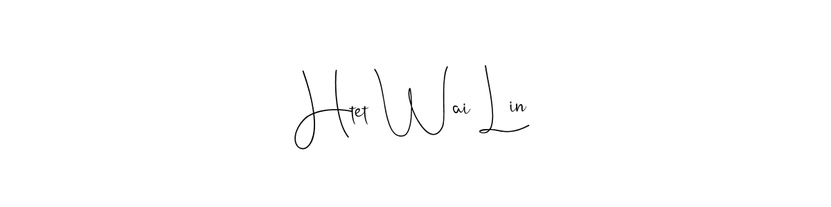 Design your own signature with our free online signature maker. With this signature software, you can create a handwritten (Andilay-7BmLP) signature for name Htet Wai Lin. Htet Wai Lin signature style 4 images and pictures png