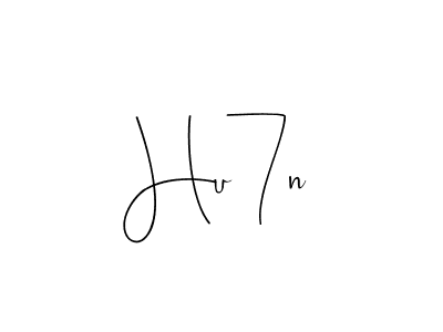 You should practise on your own different ways (Andilay-7BmLP) to write your name (Hu7n) in signature. don't let someone else do it for you. Hu7n signature style 4 images and pictures png