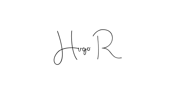 Hugo R stylish signature style. Best Handwritten Sign (Andilay-7BmLP) for my name. Handwritten Signature Collection Ideas for my name Hugo R. Hugo R signature style 4 images and pictures png