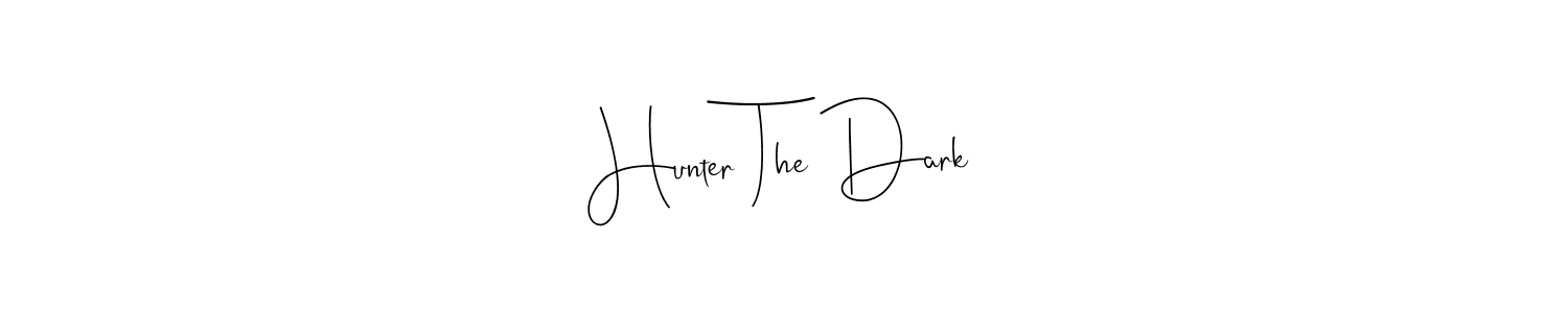 It looks lik you need a new signature style for name Hunter The Dark. Design unique handwritten (Andilay-7BmLP) signature with our free signature maker in just a few clicks. Hunter The Dark signature style 4 images and pictures png