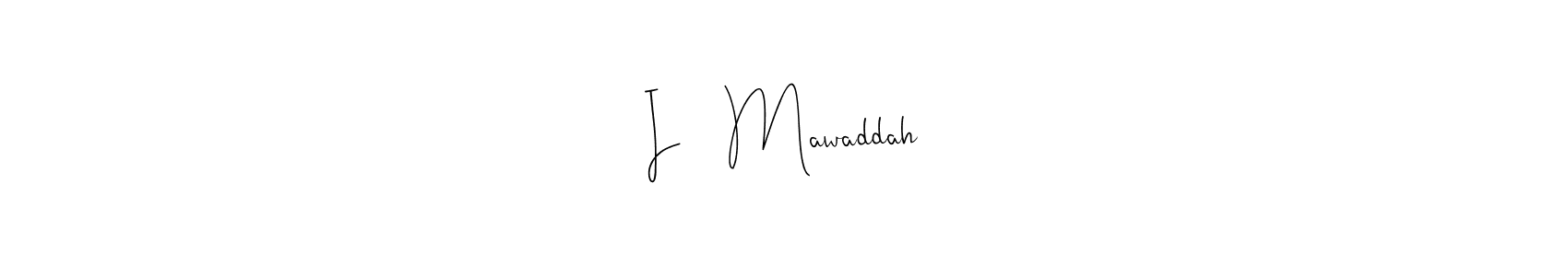 See photos of I ♥️ Mawaddah official signature by Spectra . Check more albums & portfolios. Read reviews & check more about Andilay-7BmLP font. I ♥️ Mawaddah signature style 4 images and pictures png