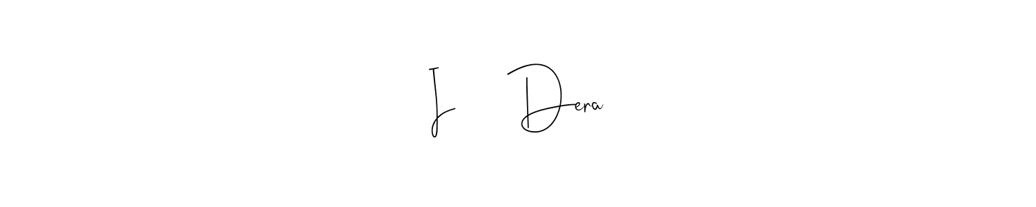 Design your own signature with our free online signature maker. With this signature software, you can create a handwritten (Andilay-7BmLP) signature for name I  ❤️  Dera. I  ❤️  Dera signature style 4 images and pictures png