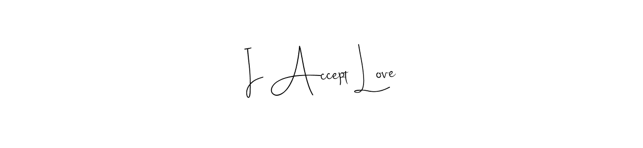 See photos of I Accept Love official signature by Spectra . Check more albums & portfolios. Read reviews & check more about Andilay-7BmLP font. I Accept Love signature style 4 images and pictures png