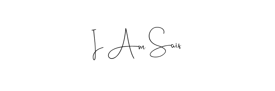 How to make I Am Saif name signature. Use Andilay-7BmLP style for creating short signs online. This is the latest handwritten sign. I Am Saif signature style 4 images and pictures png