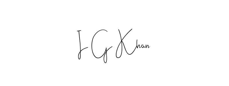 Make a beautiful signature design for name I G Khan. With this signature (Andilay-7BmLP) style, you can create a handwritten signature for free. I G Khan signature style 4 images and pictures png