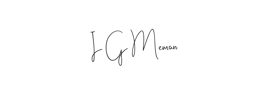 Similarly Andilay-7BmLP is the best handwritten signature design. Signature creator online .You can use it as an online autograph creator for name I G Meman. I G Meman signature style 4 images and pictures png