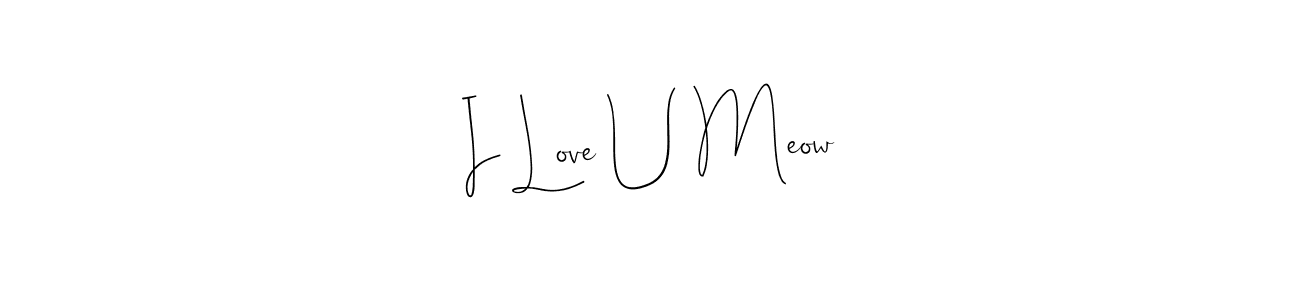 You can use this online signature creator to create a handwritten signature for the name I Love U Meow. This is the best online autograph maker. I Love U Meow signature style 4 images and pictures png
