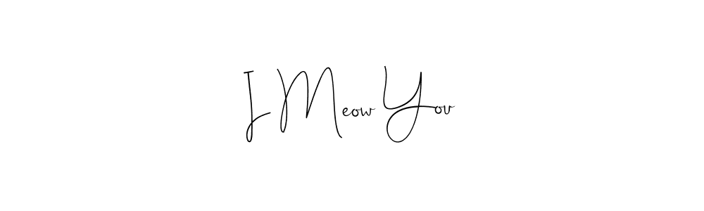 How to make I Meow You name signature. Use Andilay-7BmLP style for creating short signs online. This is the latest handwritten sign. I Meow You signature style 4 images and pictures png