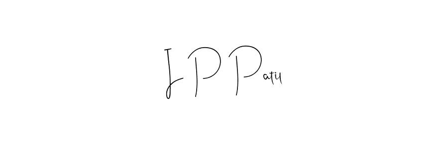 Create a beautiful signature design for name I P Patil. With this signature (Andilay-7BmLP) fonts, you can make a handwritten signature for free. I P Patil signature style 4 images and pictures png