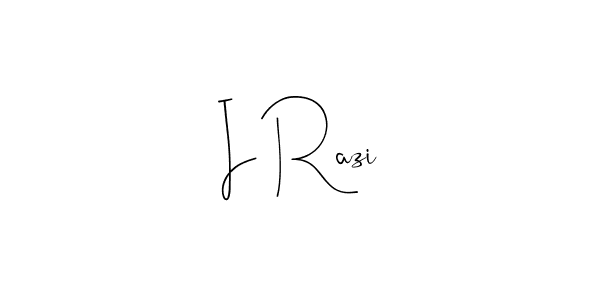 Also we have I Razi name is the best signature style. Create professional handwritten signature collection using Andilay-7BmLP autograph style. I Razi signature style 4 images and pictures png