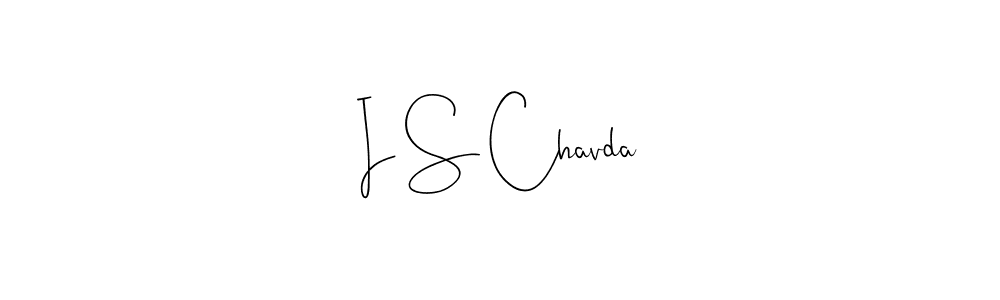 if you are searching for the best signature style for your name I S Chavda. so please give up your signature search. here we have designed multiple signature styles  using Andilay-7BmLP. I S Chavda signature style 4 images and pictures png