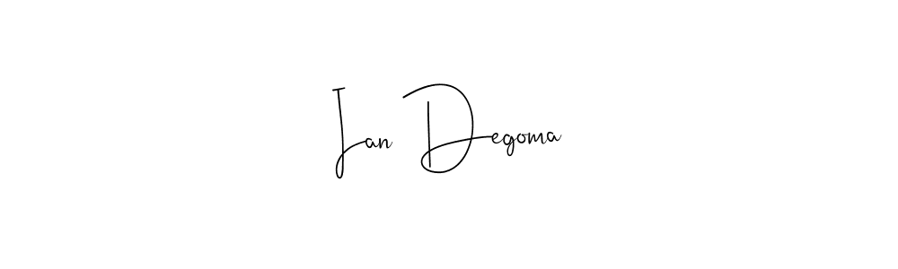 How to make Ian Degoma signature? Andilay-7BmLP is a professional autograph style. Create handwritten signature for Ian Degoma name. Ian Degoma signature style 4 images and pictures png